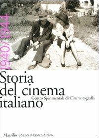 Storia del cinema italiano. Vol. 6: 1940-1944 - copertina