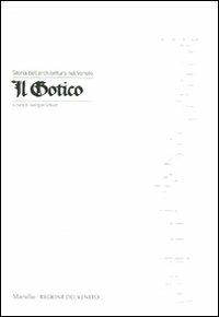 Storia dell'architettura nel Veneto. Il gotico. Ediz. illustrata - copertina
