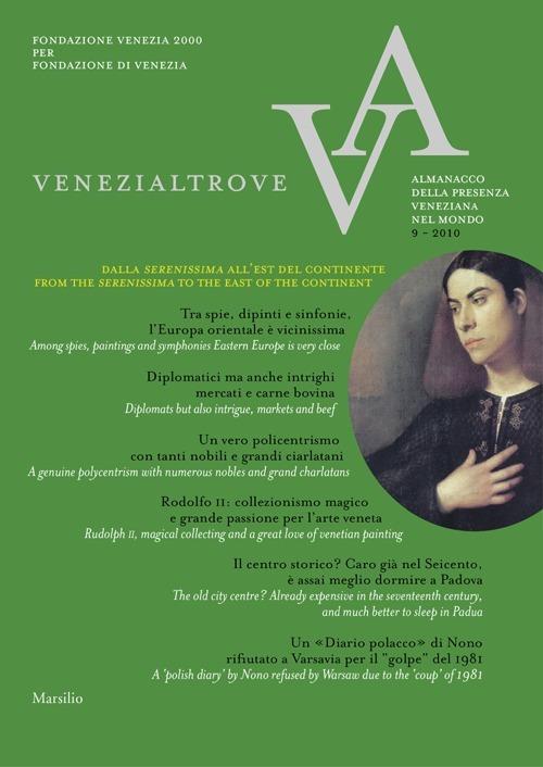 Venezialtrove. Almanacco della presenza veneziana nel mondo. Ediz. italiana e inglese. Vol. 9 - copertina