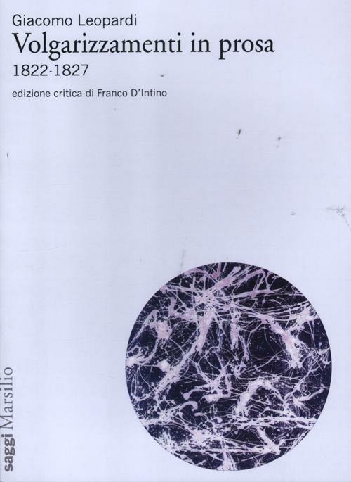 Volgarizzamenti in prosa 1822-1827 - Giacomo Leopardi - copertina