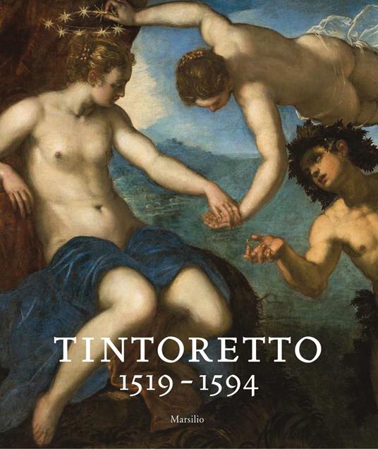 Tintoretto (1519-1594). Catalogo della mostra (Venezia, 7 settembre 2018-6 gennaio 2019). Ediz. a colori - copertina