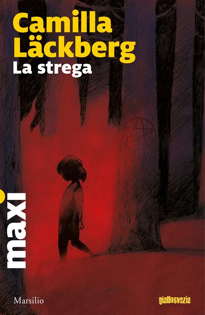 La strega. I delitti di Fjällbacka. Vol. 10 - Camilla Läckberg - copertina