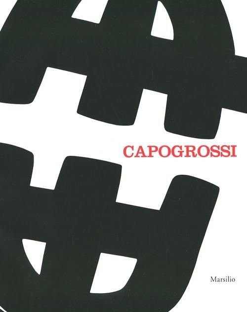Capogrossi. Una retrospettiva. Catalogo della mostra (Venezia, 29 settembre 2012-10 febbraio 2013). Ediz. illustrata - copertina