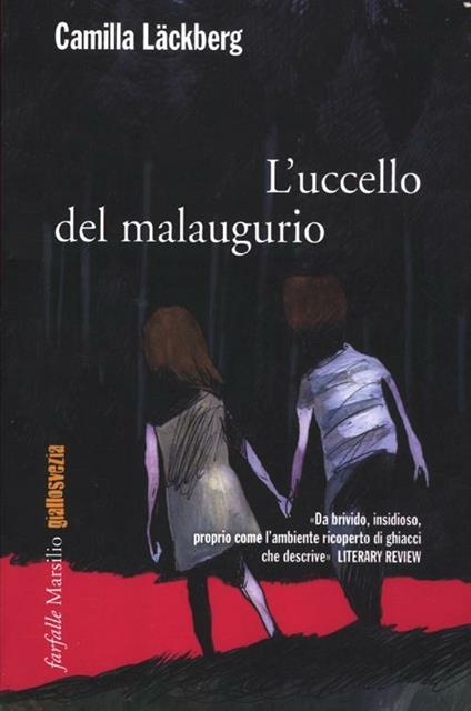 L' uccello del malaugurio. I delitti di Fjällbacka. Vol. 4 - Camilla Läckberg - copertina