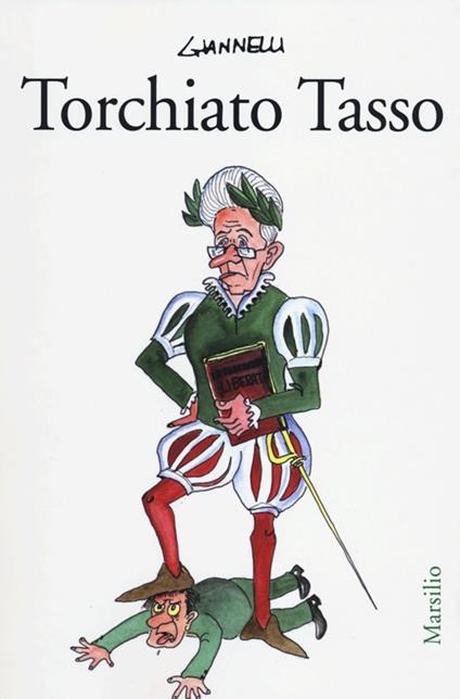 Torchiato Tasso - Emilio Giannelli - copertina