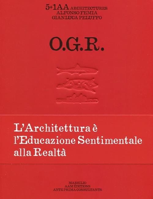 O.G.R. Ediz. italiana, inglese e francese - Ernesta Caviola - copertina