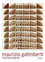 Maurizio Galimberti. Paesaggio Italia. Catalogo della mostra (Venezia, 16 febbraio-12 maggio 2013). Ediz. inglese