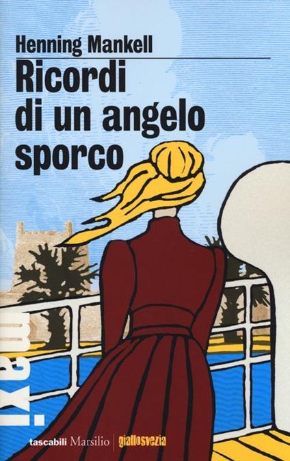 Ricordi di un angelo sporco - Henning Mankell - copertina