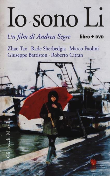 Io sono Li. Con DVD - Andrea Segre - copertina