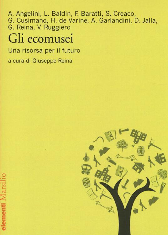 Gli ecomusei. Una risorsa per il futuro - copertina