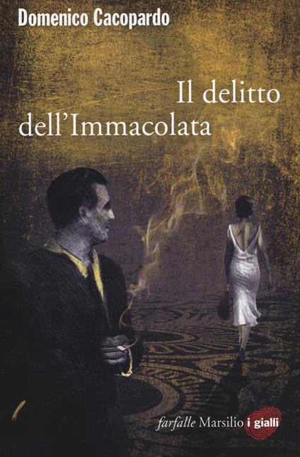 Il delitto dell'Immacolata - Domenico Cacopardo - copertina