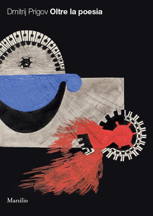 Dmitri Prigov. Oltre la poesia. Ediz. illustrata - copertina