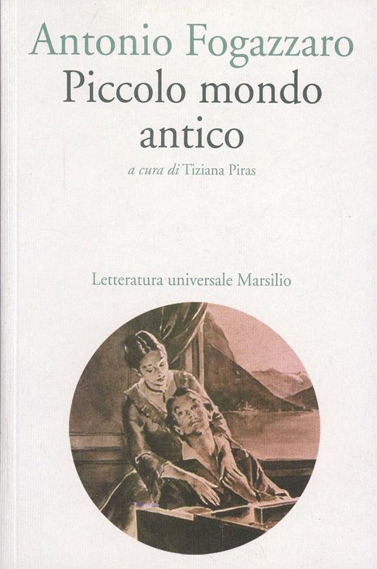 Piccolo mondo antico - Antonio Fogazzaro - copertina