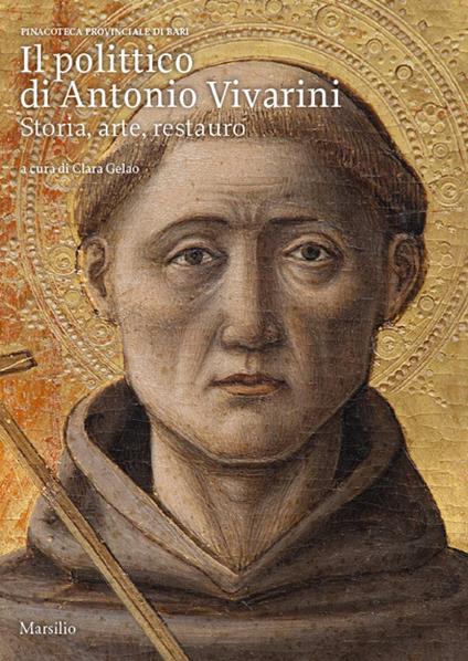 Il polittico di Antonio Vivarini. Storia, arte, restauro. Ediz. illustrata - copertina