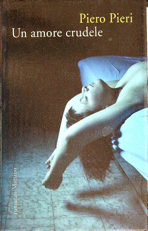 Un amore crudele