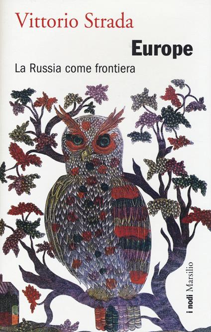 Europe. La Russia come frontiera - Vittorio Strada - copertina