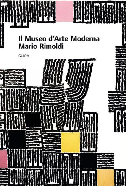 Il museo d'arte moderna Mario Rimoldi. Guida - copertina