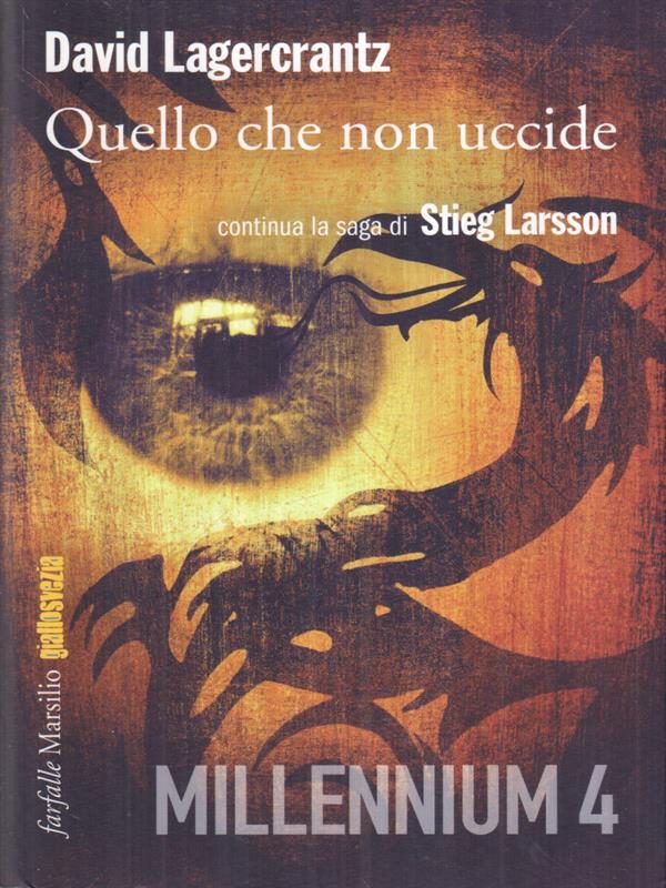 Quello che non uccide. Millennium. Vol. 4