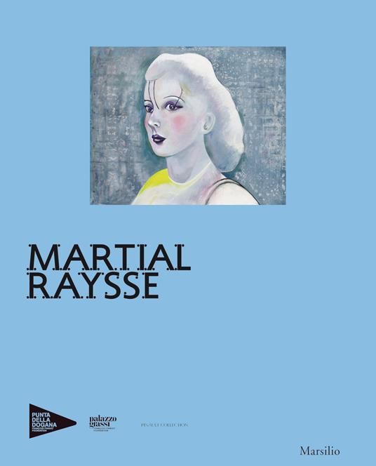 Martial Raysse. Ediz. francese - copertina