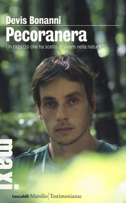 Pecoranera. Un ragazzo che ha scelto di vivere nella natura - Devis Bonanni - copertina