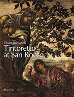Tintoretto at San Rocco. Ediz. illustrata