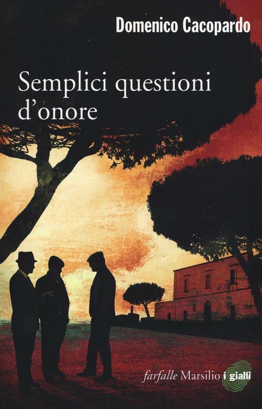 Semplici questioni d'onore - Domenico Cacopardo Crovini - copertina