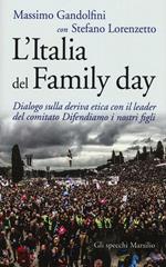 L' Italia del Family day. Dialogo sulla deriva etica con il leader del comitato Difendiamo i nostri figli