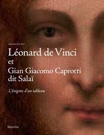 Léonard de Vinci et Gian Giacomo Caprotti, dit Salaï. L'énigme d'un tableau