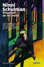 Rispondi se mi senti. Le inchieste di Magdalena Hansson. Vol. 1