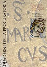 Quaderni della procuratoria. Arte, storia, restauri della basilica di San Marco a Venezia (2016-2017). Ediz. a colori. Vol. 11: Il giubileo nella basilica di San Marco