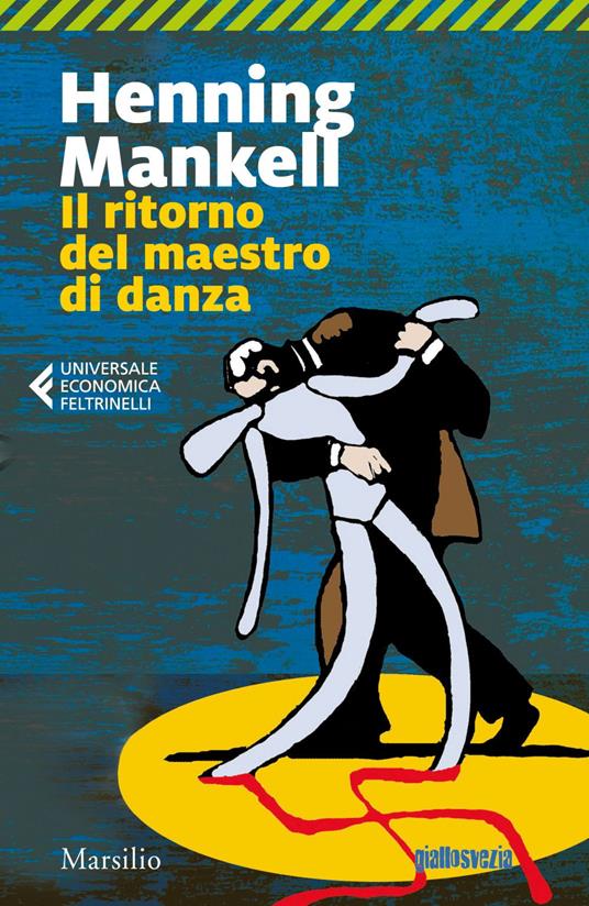 Il ritorno del maestro di danza - Henning Mankell - ebook