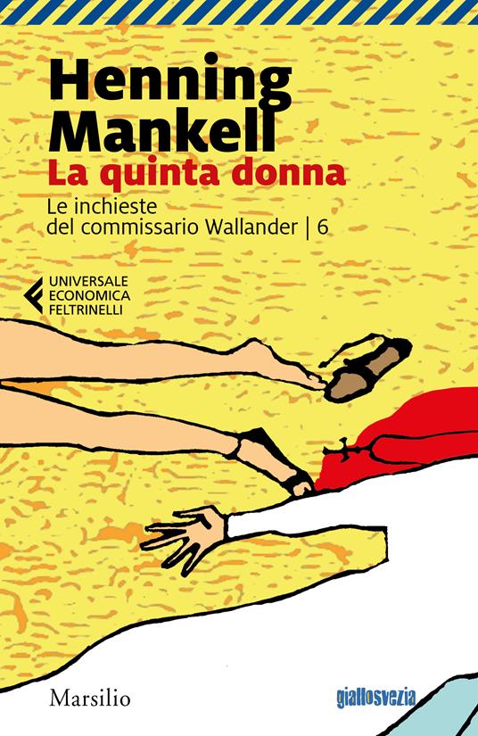 La quinta donna. Le inchieste del commissario Wallander. Vol. 6 - Henning Mankell,Giorgio Puleo - ebook