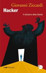 Hacker. Il richiamo della libertà