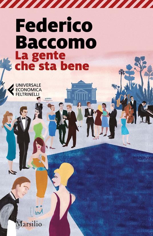 La gente che sta bene - Federico Baccomo - ebook