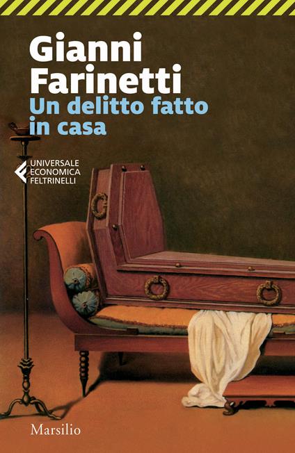 Un delitto fatto in casa - Gianni Farinetti - ebook