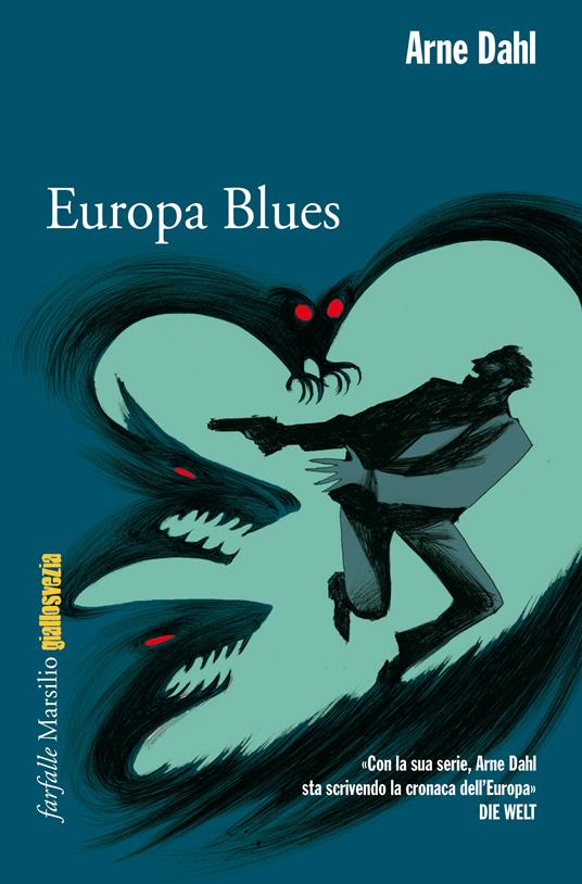 Europa blues - Arne Dahl,Carmen Giorgetti Cima - ebook