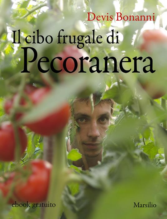 Il cibo frugale di Pecoranera - Devis Bonanni - ebook