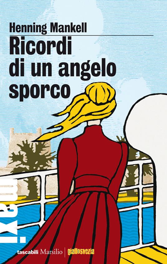 Ricordi di un angelo sporco - Henning Mankell,Giorgio Puleo - ebook
