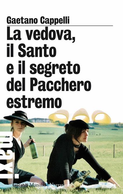 La Vedova, il Santo e il segreto del Pacchero estremo - Gaetano Cappelli - ebook