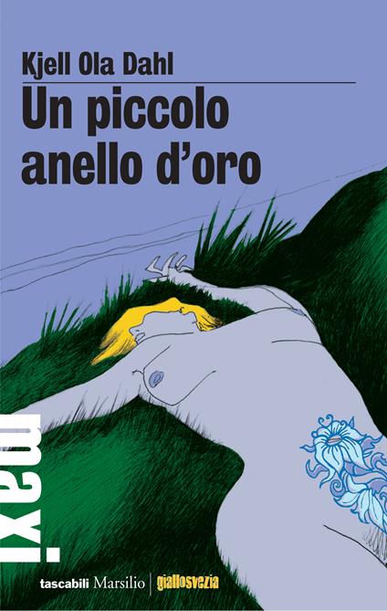 Un piccolo anello d'oro - Kjell Ola Dahl,Giovanna Paterniti - ebook