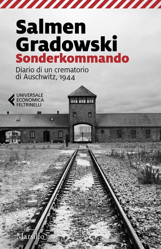 Sonderkommando. Diario di un crematorio di Auschwitz, 1944 - Salmen Gradowski,Philippe Mesnard,Carlo Saletti - ebook