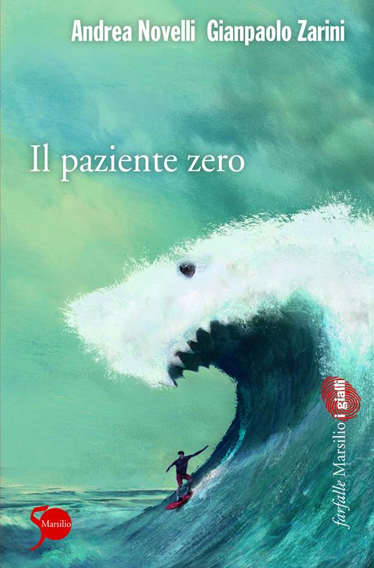 Il paziente zero - Andrea Novelli,Gianpaolo Zarini - ebook