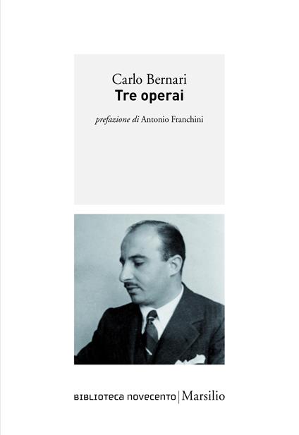 Tre operai - Carlo Bernari - ebook