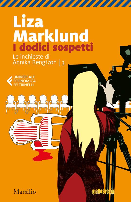 I dodici sospetti. Le inchieste di Annika Bengtzon. Vol. 3 - Liza Marklund,Laura Cangemi - ebook
