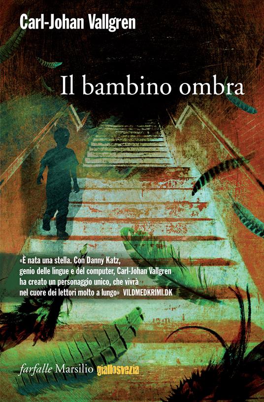 Il bambino ombra - Carl-Johan Vallgren,Laura Cangemi - ebook