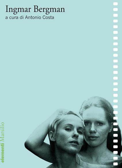 Ingmar Bergman - Antonio Costa - ebook
