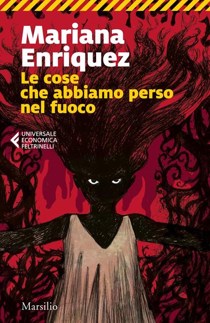 Le cose che abbiamo perso nel fuoco - Mariana Enriquez,Fabio Cremonesi - ebook