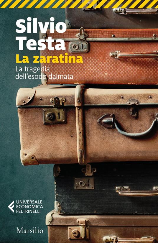 La zaratina. La tragedia dell'esodo dalmata - Silvio Testa - ebook