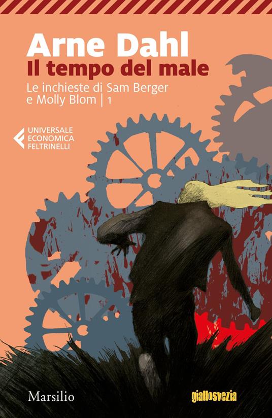 Il tempo del male - Arne Dahl,Alessandro Borini - ebook