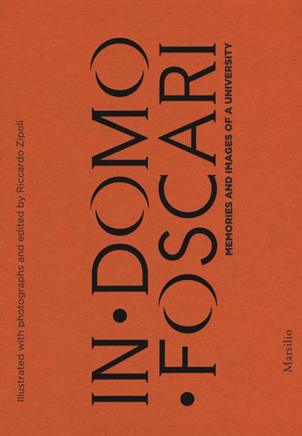 In Domo Foscari. Memories and images. Ediz. a colori - copertina